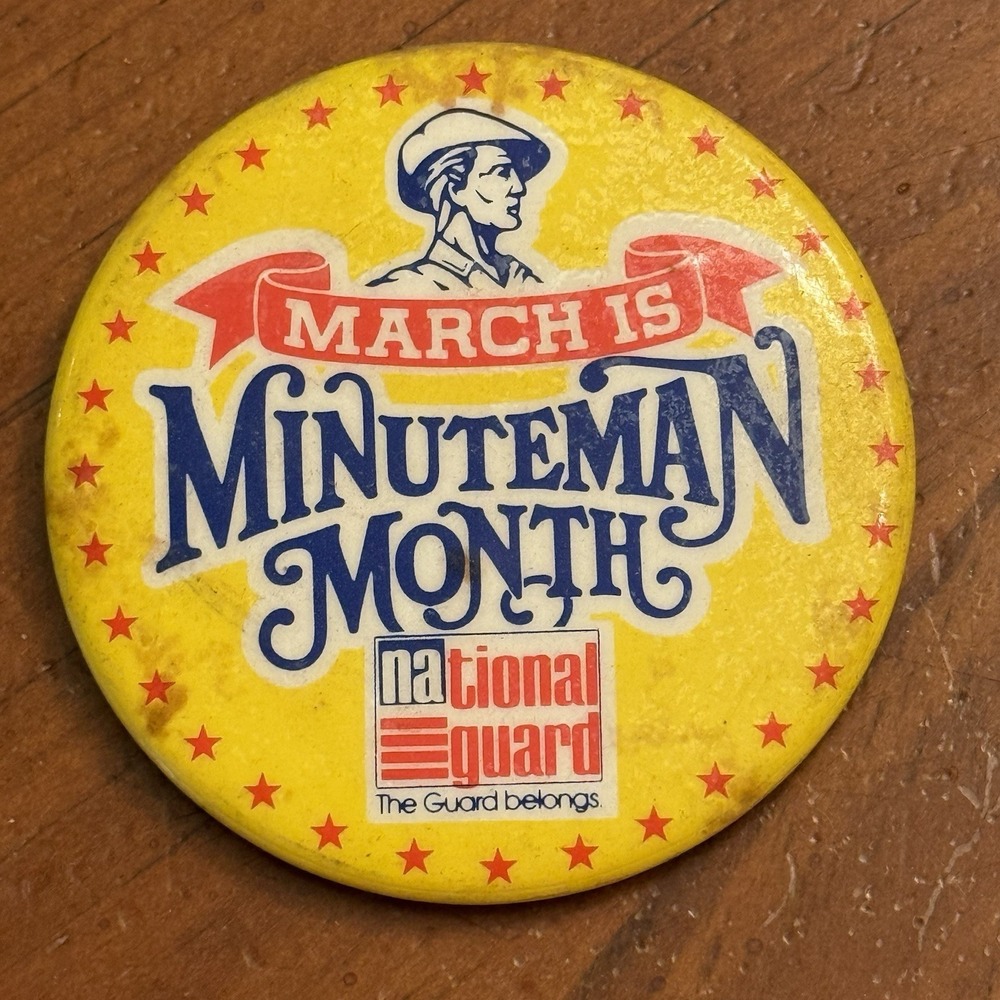 March Is Minuteman Month National Guard Vintage Pinback Button Pin Round Circle